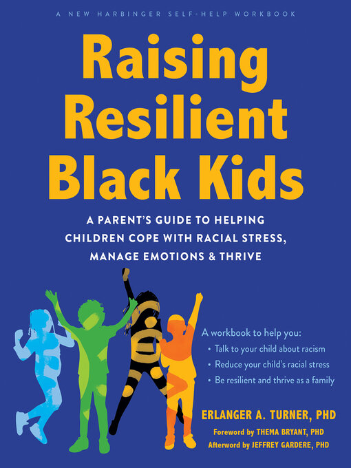 Title details for Raising Resilient Black Kids by Erlanger A. Turner - Available